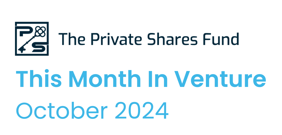 This Month in Venture October 2024