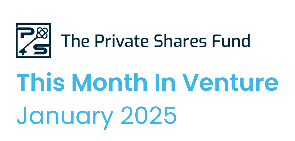 This Month in Venture January 2025