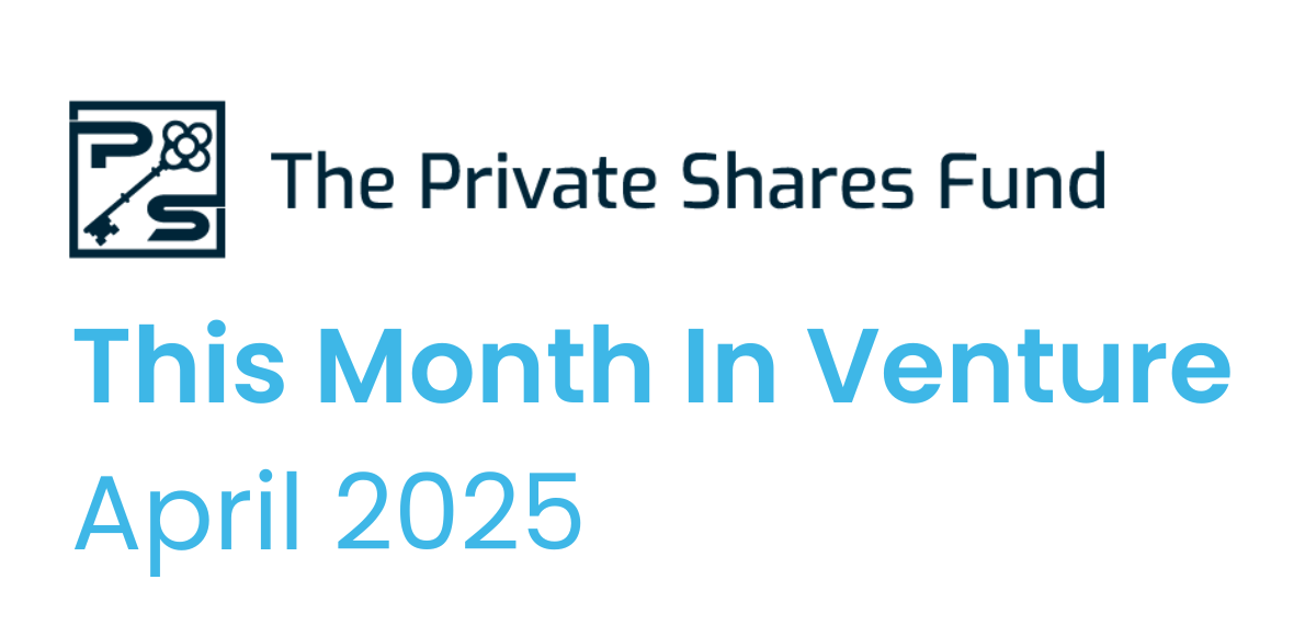 This Month in Venture April 2025