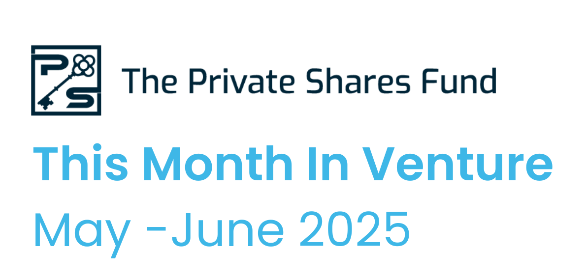 This Month In Venture May-June 2025