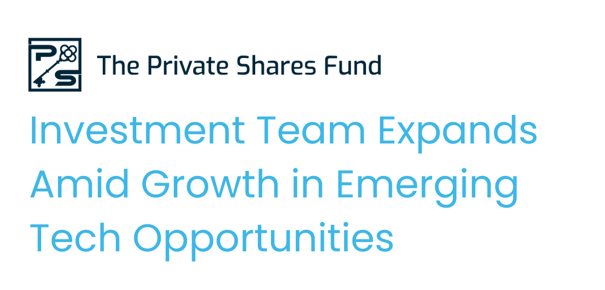 Liberty Street Expands The Private Shares Fund Investment Team Amid Growth in Emerging Tech Opportunities